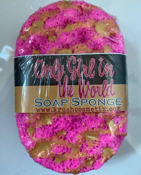 Only Girl in the World Soap Sponge
